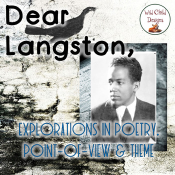 Preview of Dear Langston Hughes: Explorations in Poetry, Point-of-View & Theme