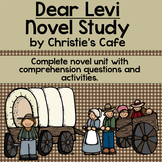 Dear Levi Novel Study on Westward Expansion
