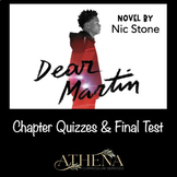 Dear Martin Chapter Quizzes and Final Test (All Google For