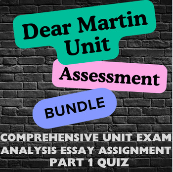 Preview of Dear Martin Unit Assessment Bundle (Unit Exam, Part 1 Quiz, & Analysis Essay)