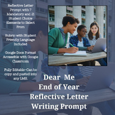 Dear Me: End of Year Reflective Writing Prompt and Rubric 
