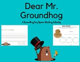 Dear Mr. Groundhog- A Groundhog Day Persuasive Writing Activity
