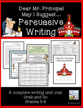 Preview of Dear Mr. Principal May I Suggest... Persuasive Witing Unit