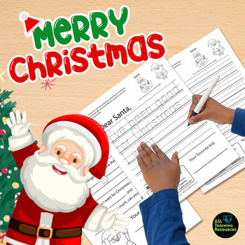 Preview of Dear Santa Christmas Wish List Writing Practice Letter to Santa Activity ASL
