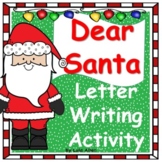 Dear Santa Letter Writing Activity