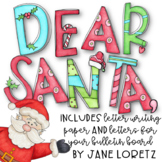 Dear Santa,(Writing a Letter to Santa and Bulletin Board Letters)