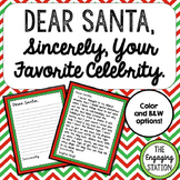 Dear Santa from Your Favorite Celebrity: A Creative Writin