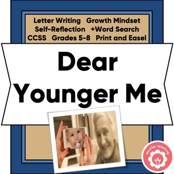 Preview of End of Year Friendly Letter of Self Reflection to the Younger Me CCSS Grades 5-8