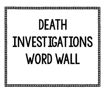 Preview of Death Investigations Word Wall