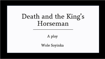 Preview of Death and the King's Horseman:  Pre-Reading