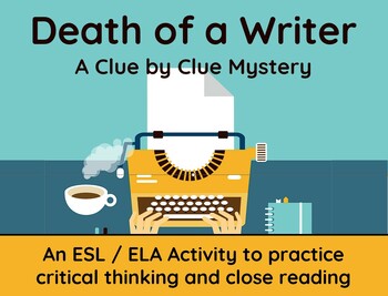 Preview of Death of a Writer: Critical Thinking Mystery Powerpoint Edition