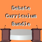 Debate Curriculum Bundle