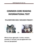 Informational Text:  Yellowstone Wolf Perspectives (COMMON