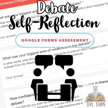 Preview of Debate Self Reflection (Google Form Assessment)