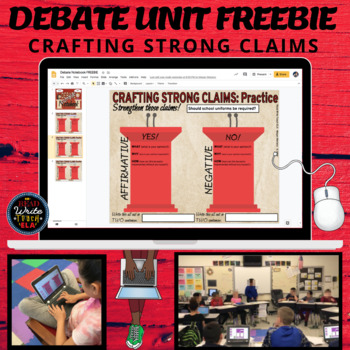 Preview of Debate Unit FREEBIE: Crafting Strong Claims for Argumentative Writing