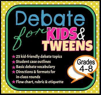 Preview of Debate for Kids  & Tweens (Tips, Outlines, Rubrics & Other Resources)