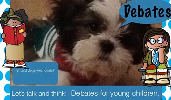 Preview of Debates for young children- PreK & Kindergarten. Real photographs.