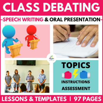Preview of Class Debating | Debate Speech Writing | Oral Presentations, Argumentative Essay