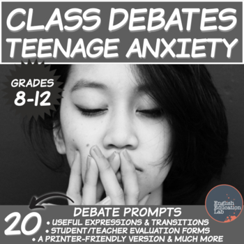 Preview of Debating Topic for Middle/High School: Teenage Anxiety
