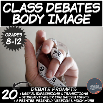 Preview of Debating Topics for Middle/High School Debates Package: Body Image