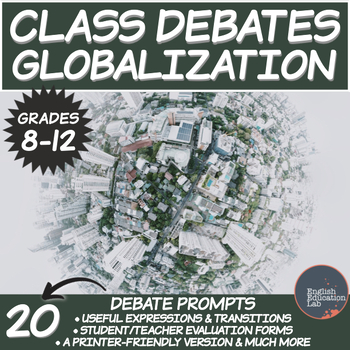 Preview of Debating Topics for Middle/High School: Globalization