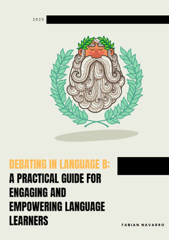 Preview of Debating in Language B: A Practical Guide for Engaging and Empowering Language L