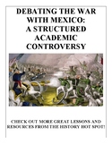 Debating the Mexican-American War: A Structured Academic C