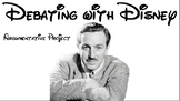 Debating with Disney - Argumentative Project - *DISTANCE L