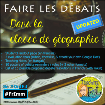 Preview of Débats de géographie | Grade 8 Ontario French Immersion Geography Debates