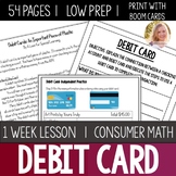 Debit Card Lesson Unit w Activities. Consumer Math Life Sk