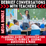 Debrief Conversations with Teachers BUNDLE [EDITABLE]