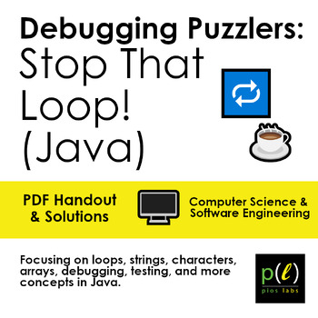 Preview of Debugging Puzzles: Stop That Loop! - Java - Pios Labs