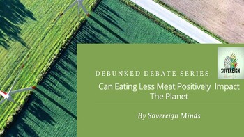 Preview of Debunked Debate Series: Can Eating Less Meat Positively Impact Our Planet?