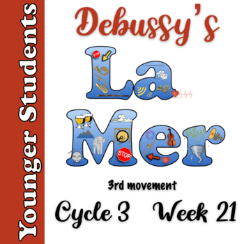Preview of Debussy: Composers & Orchestra Week 21 Cycle 3 for Younger Students