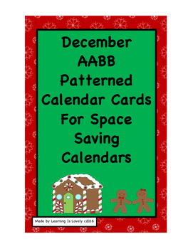 Preview of Dec. Gingerbread AABB Pattern Calendar Cards: Fit Small and Reg Calendars