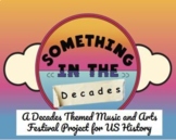 Decades Themed Music and Arts Festival Project (insp by So