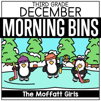 Preview of December 3rd Grade Morning Tubs / Bins (Morning Work)