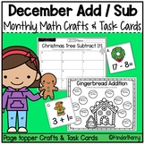 December Addition & Subtraction Craft & Task Cards / Christmas