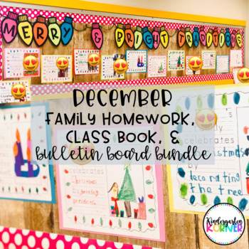 Preview of December Bulletin Board, Class Writing Book, and Monthly Family Homework K, 1