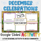 December Celebrations - Google Slides Holiday Activity