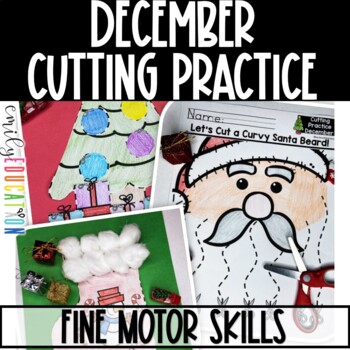 Preview of December Christmas Cutting Practice Scissor Skills