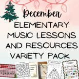 December/Christmas Elementary Music Lessons and Resources 