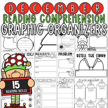 Preview of December Christmas Themed Reading Comprehension Graphic Organizers Activities