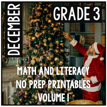 Preview of December Christmas Third Grade Math and Literacy NO PREP