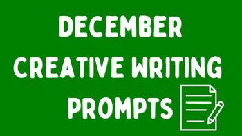 Preview of December Creative Writing Prompts