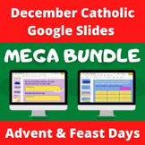 December Digital Catholic Mega Bundle Google Slides | Adve