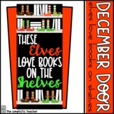 December Door Set: These Elves Love Books on the Shelves