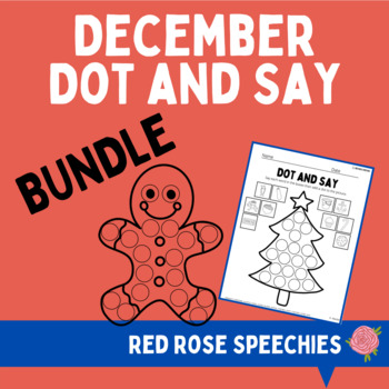Preview of December Dot and Say BUNDLE - Gingerbread-themed Articulation - 190+ Pages