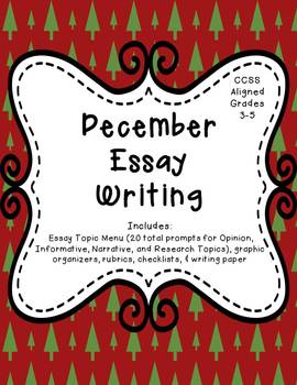 Preview of December Essay Writing (Opinion, Informative, and Narrative Prompts)