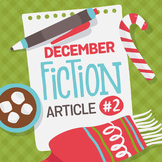 December Fiction Article (Reading Comprehension, Close Rea